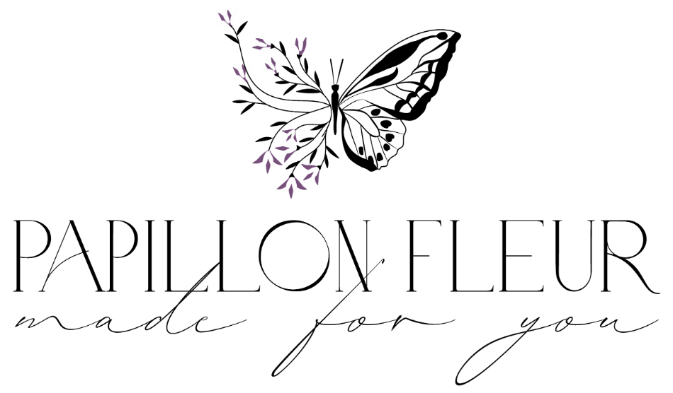Papillon Fleur — made for you